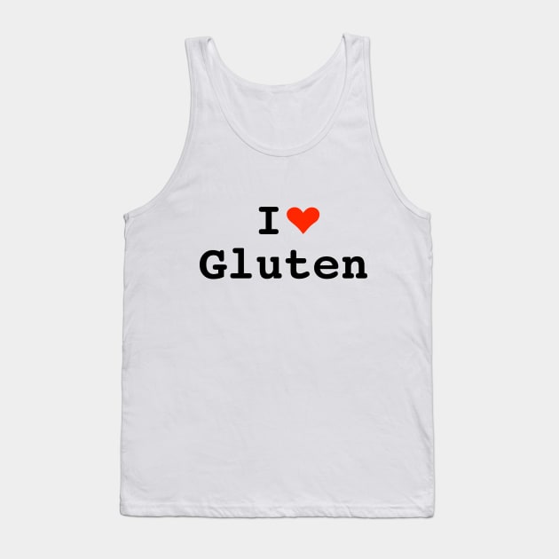 I Love Gluten Tank Top by Limestand